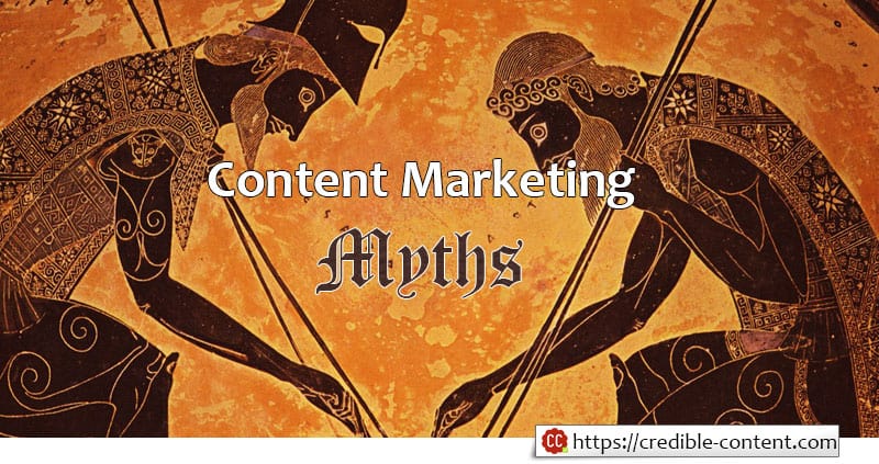 Content Marketing Myths