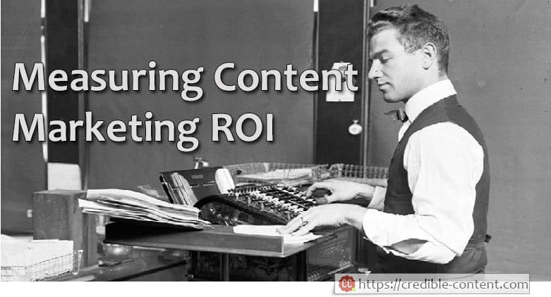 Measuring content marketing ROI