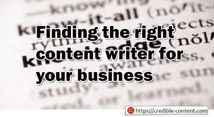 Finding the right content writer for your business