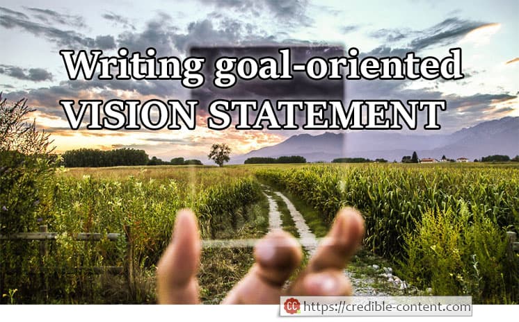 Writing a goal-oriented vision statement
