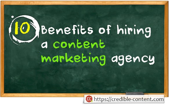 10 benefits of hiring a content marketing agency