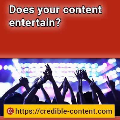 Does your content entertain
