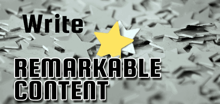 Write remarkable content for your website