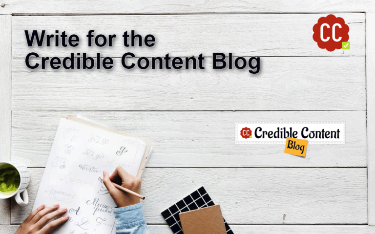 Want To Write For The Credible Content Blog? - Credible Content Blog