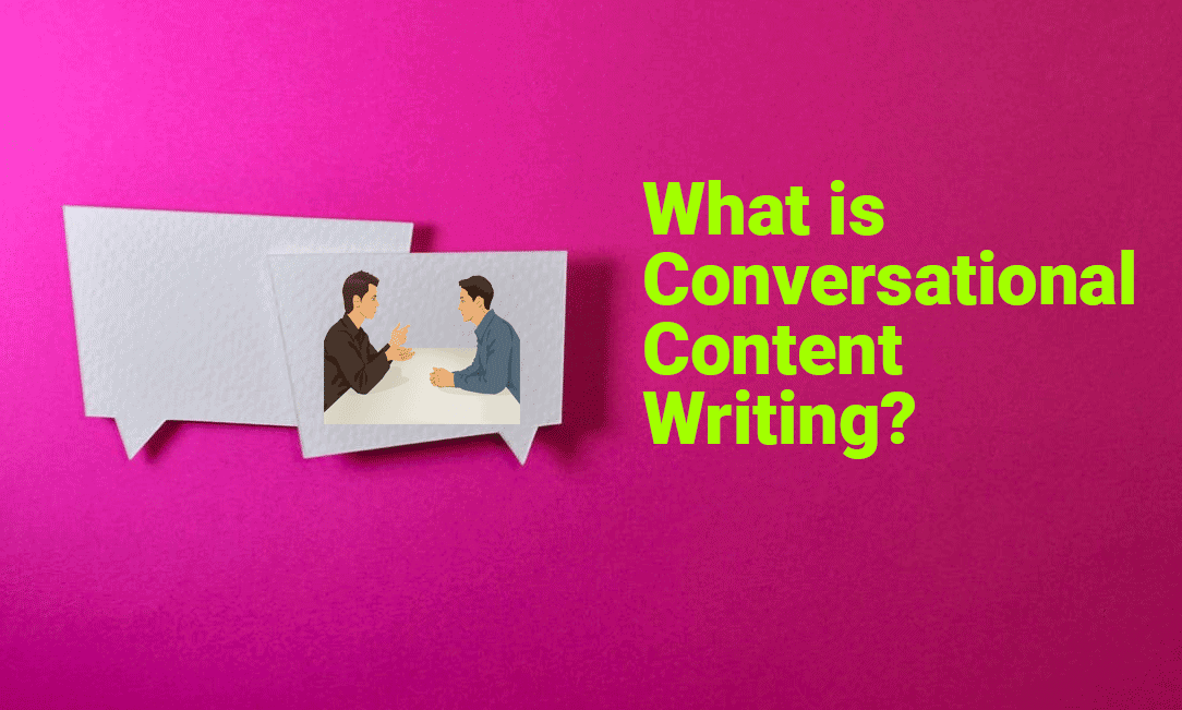 What is conversational content writing?