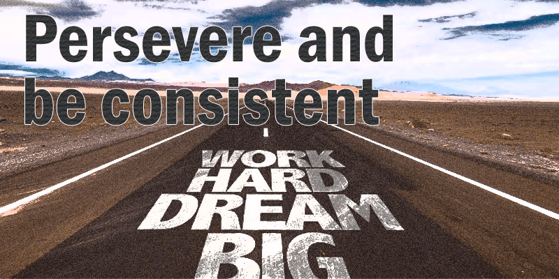 Persevere and be consistent for successful content marketing