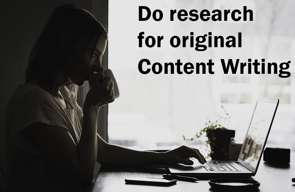 Do research for original content writing