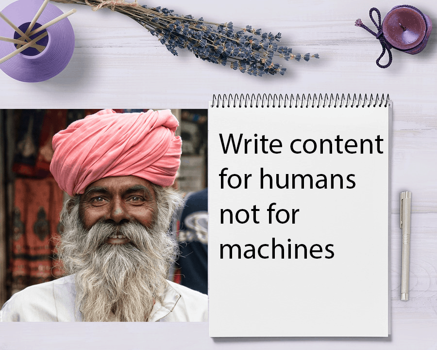 The image urges you to write content for humans not for machines