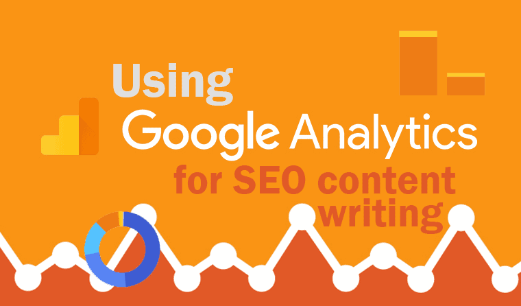 Using Google Analytics for SEO content writing