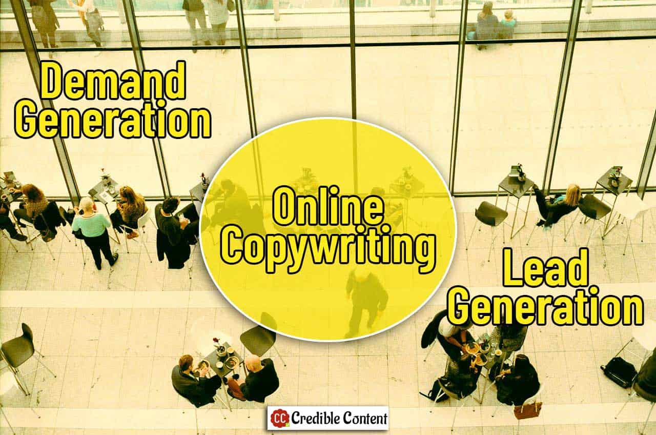 Demand generation, lead generation and online copywriting