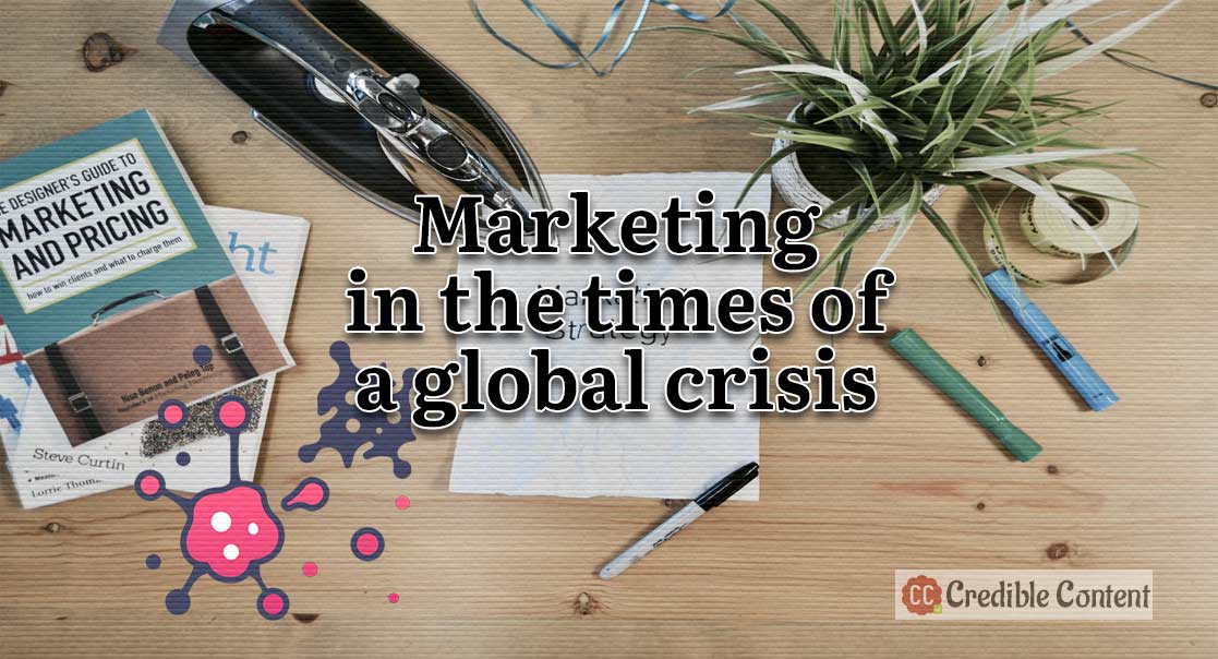 Marketing in the times of a global crisis