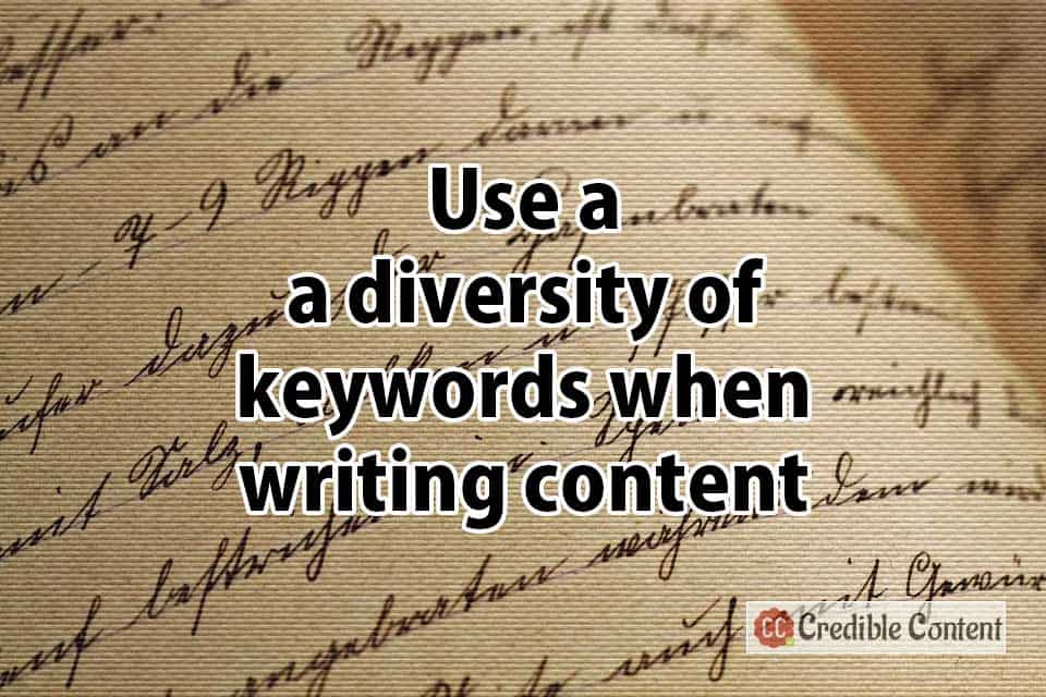 Use a diversity of keywords when writing content