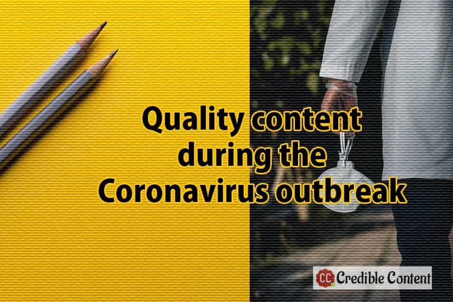 importance of quality content during the coronavirus outbreak