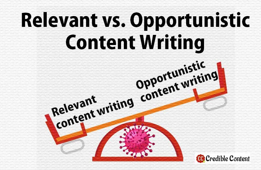 Relevant versus opportunistic content writing