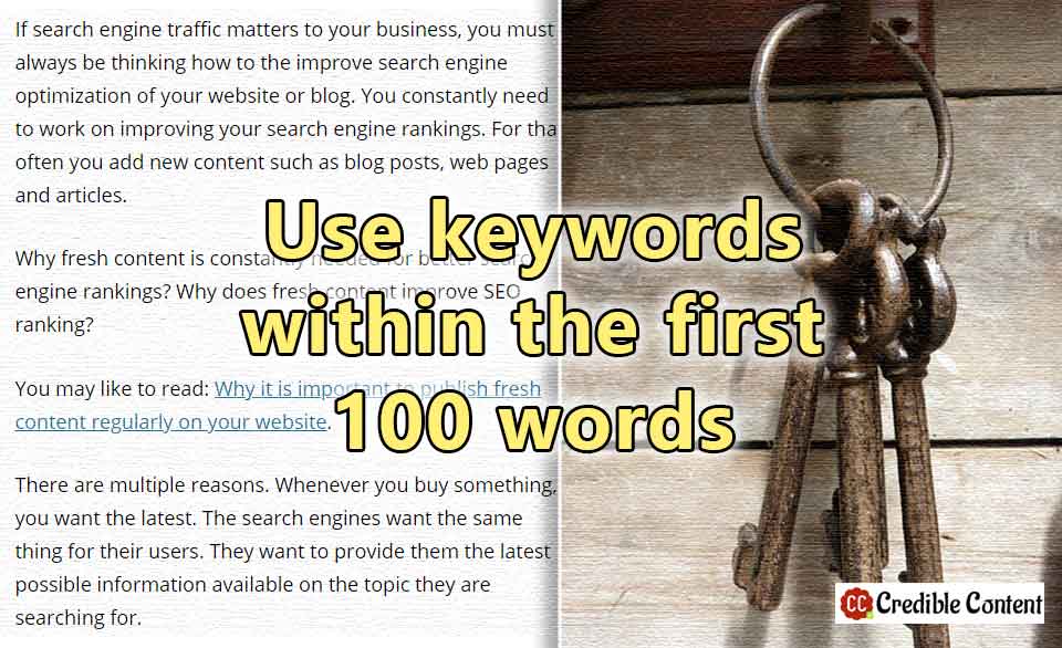 Use your keywords within the first 100 words