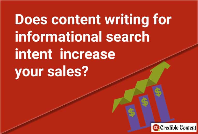 Does content writing for informational search intent increase sales