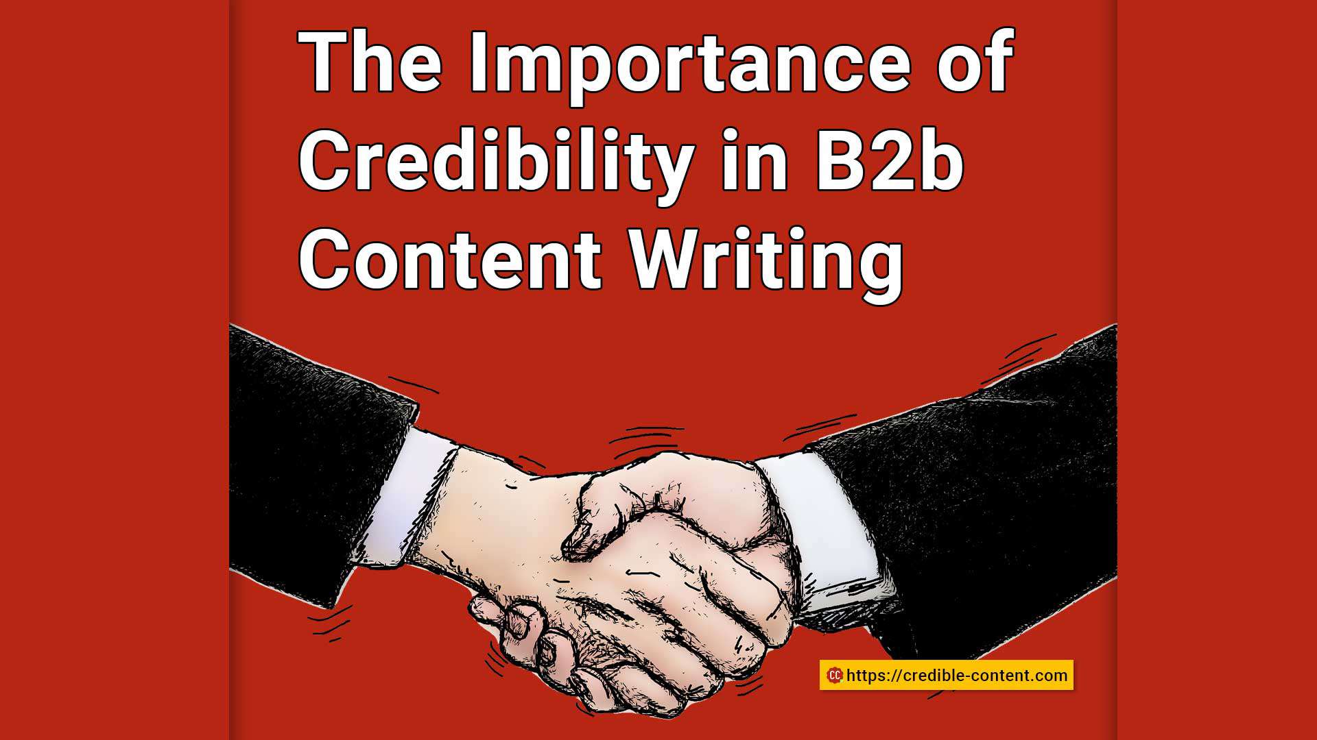 The importance of credibility in B2B content writing