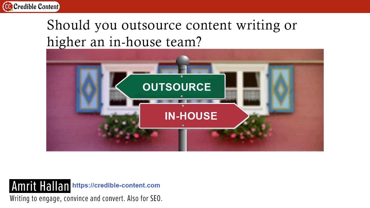 Should you hire in-house team for content writing or outsource?