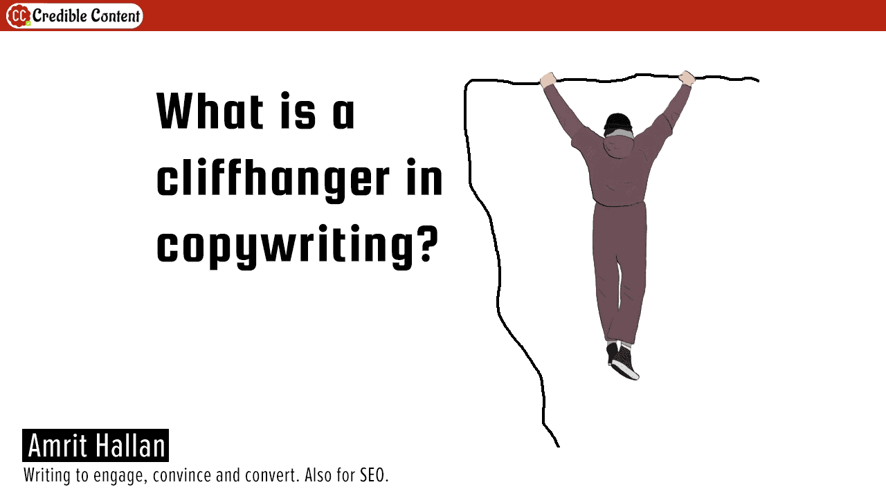 What is a cliffhanger in copywriting?