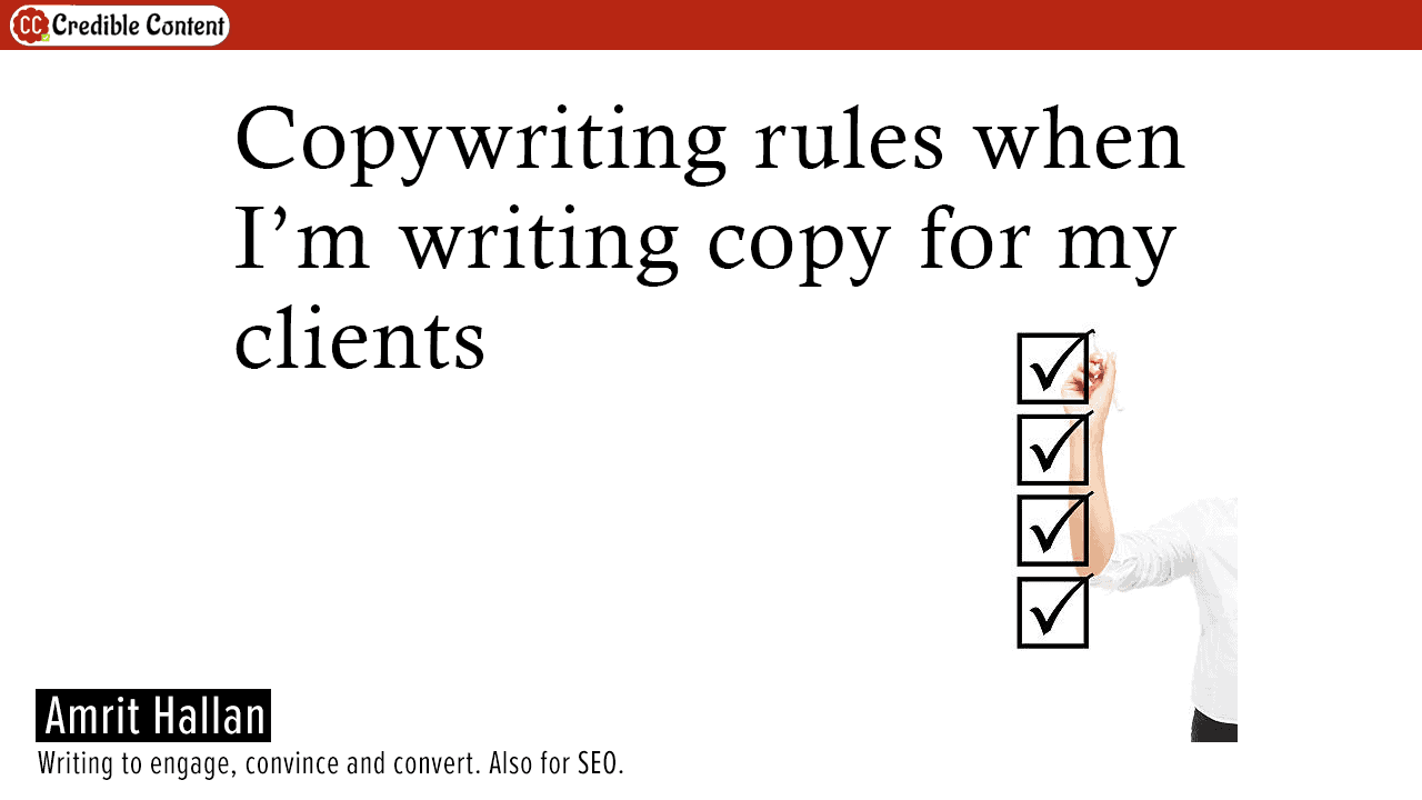 My copywriting rules when I'm writing copy for my clients