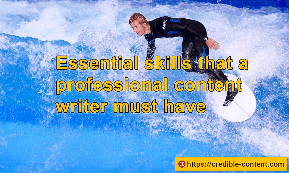 Essential skills that a professional content writer must have