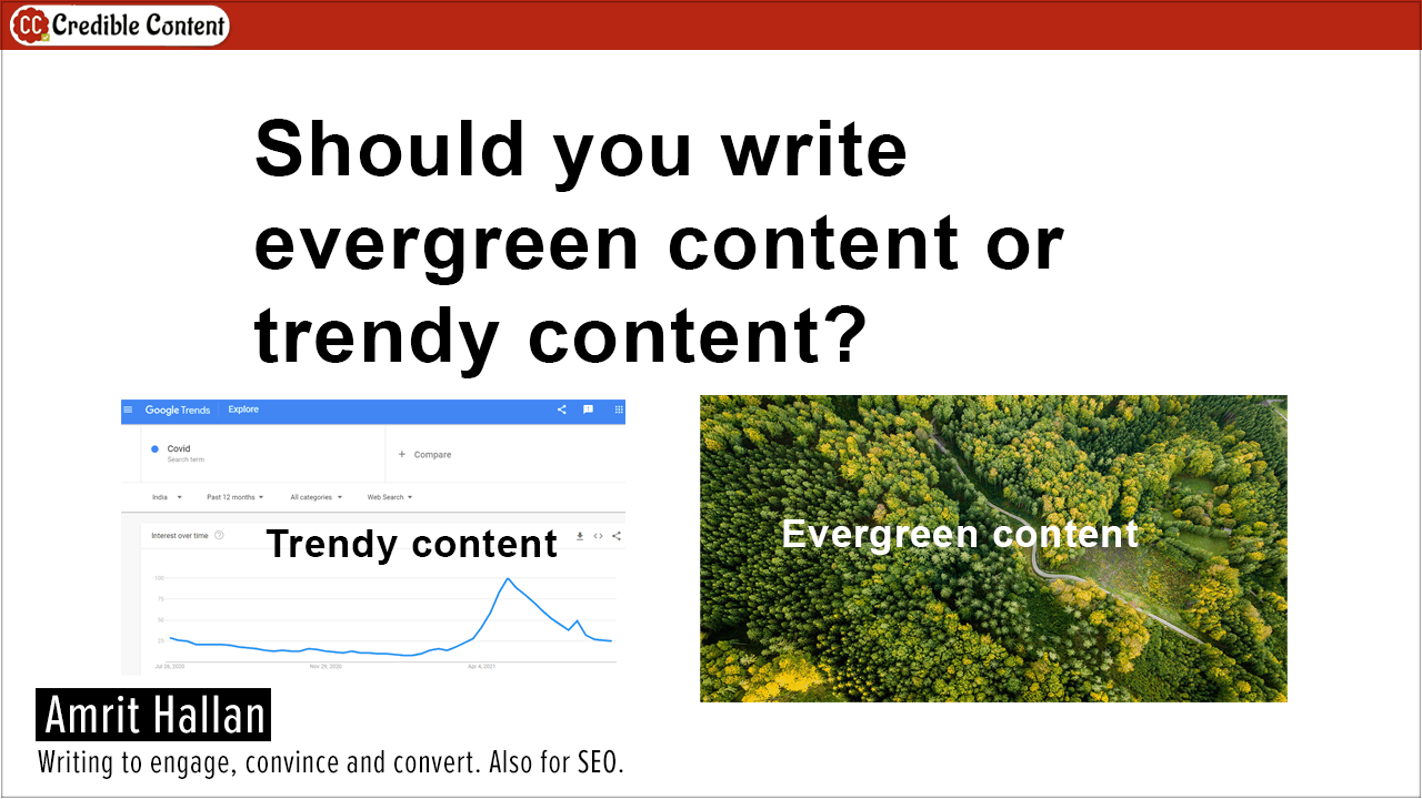 Evergreen content or trendy content
