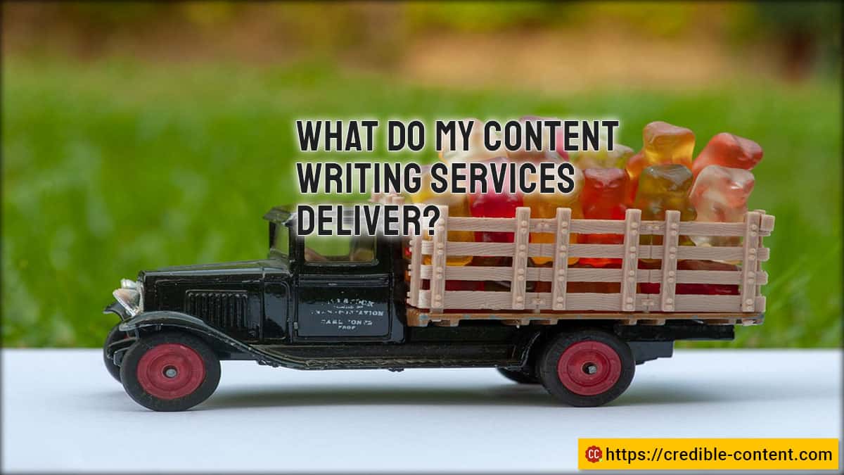 What do I deliver with my content writing services?