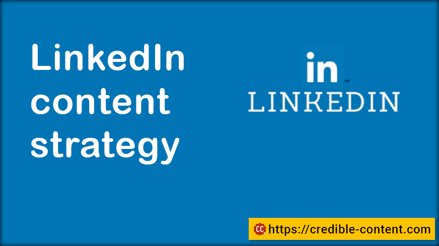LinkedIn content strategy
