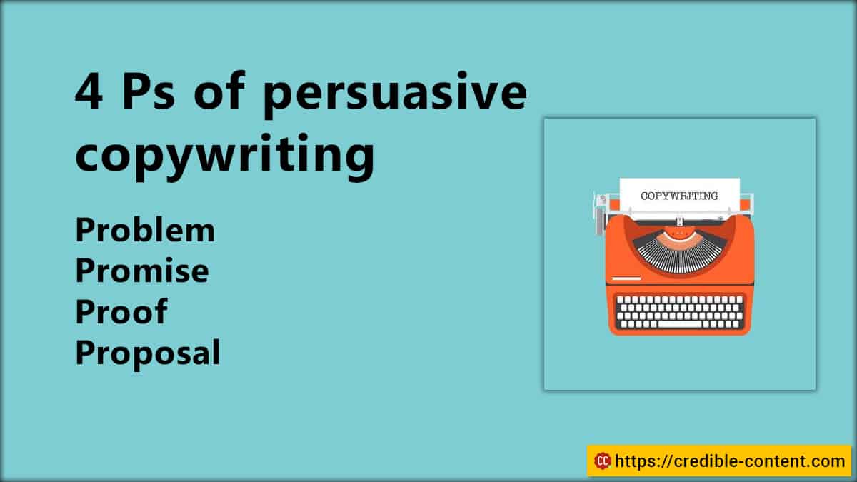 4 Ps of persuasive copywriting