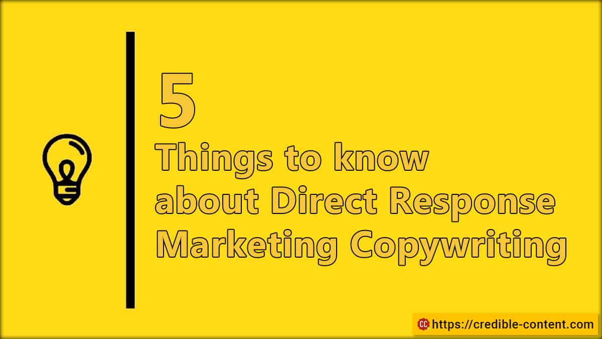 5 things to know about direct response marketing copywriting