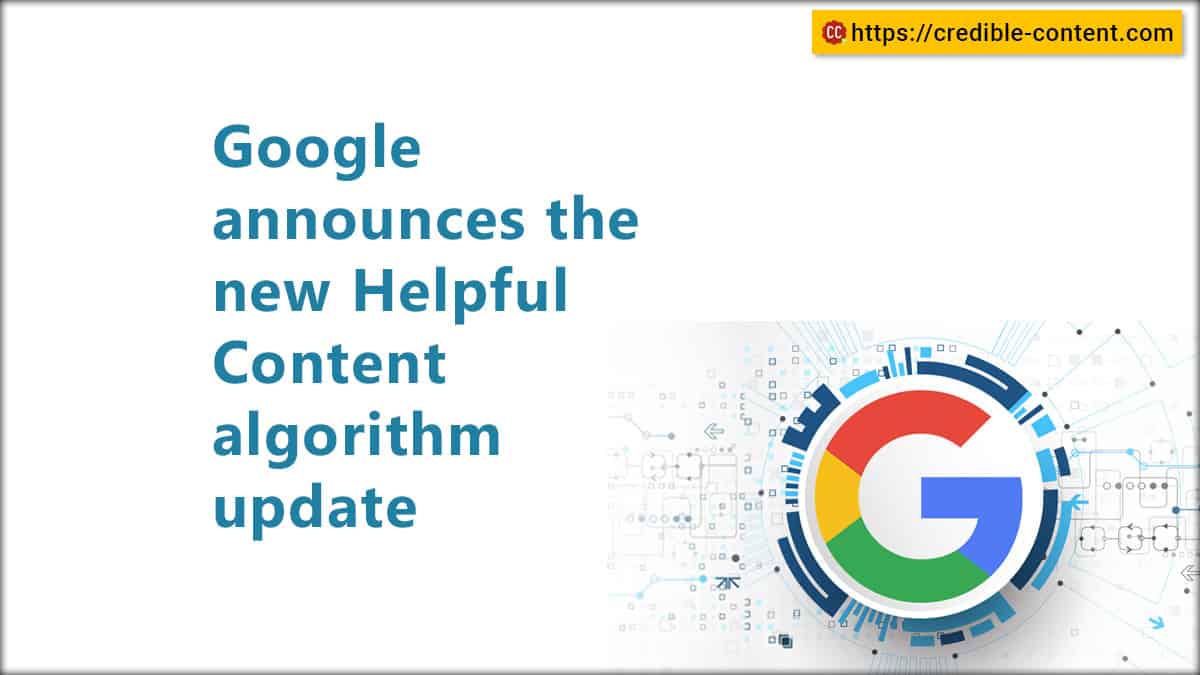 Google announces the new helpful content algorithm update