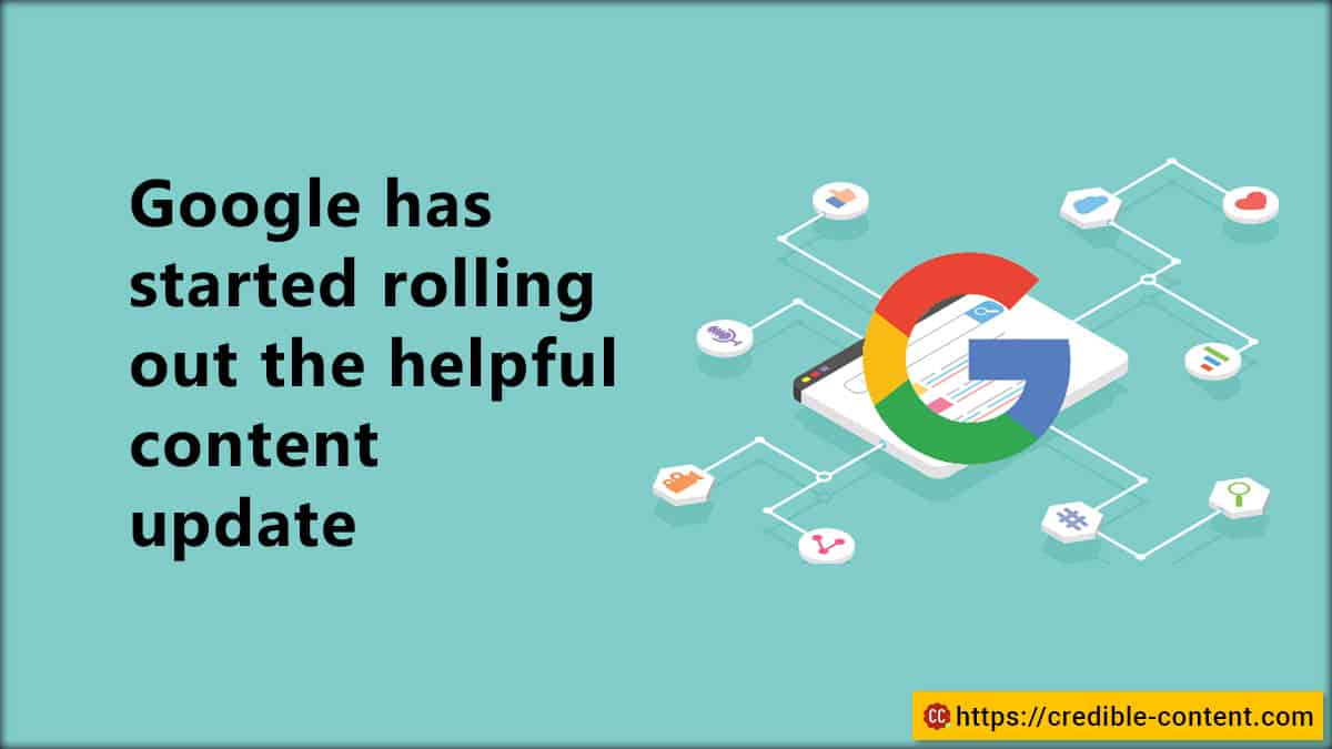 Google helpful content update rolls out
