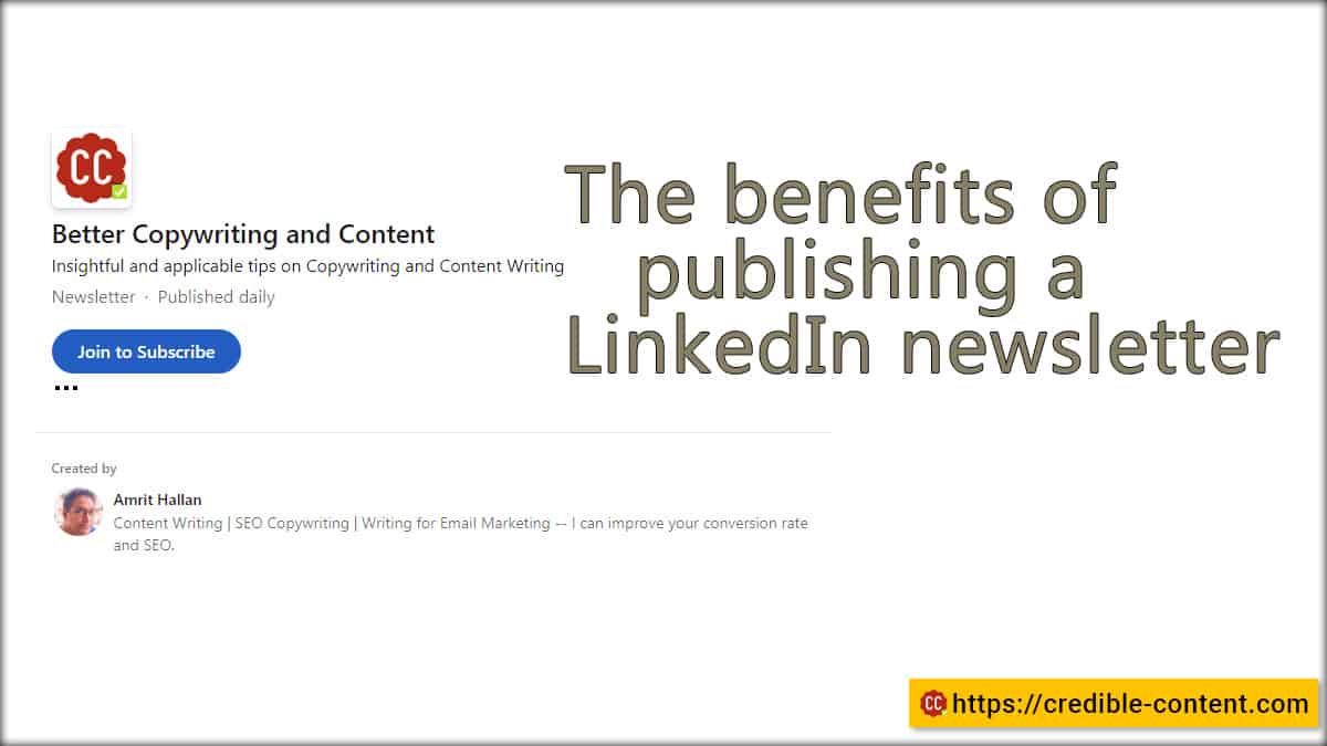The benefits of publishing a LinkedIn newsletter