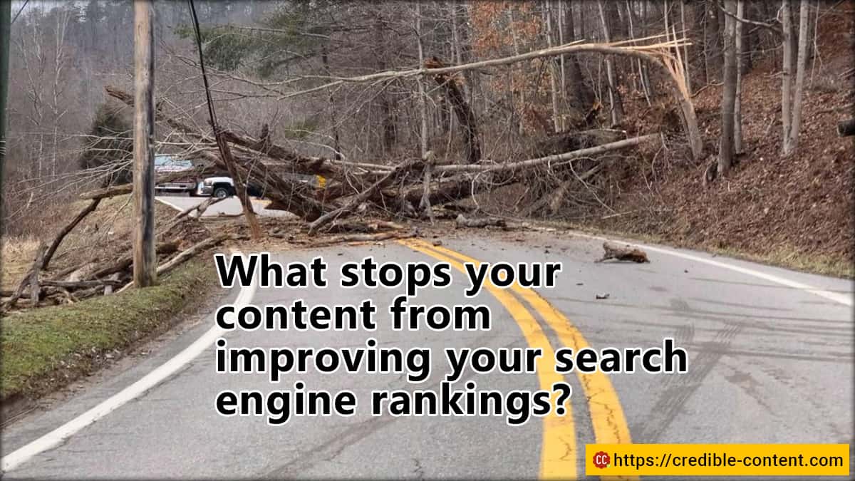 What stops your content from improving your search engine rankings