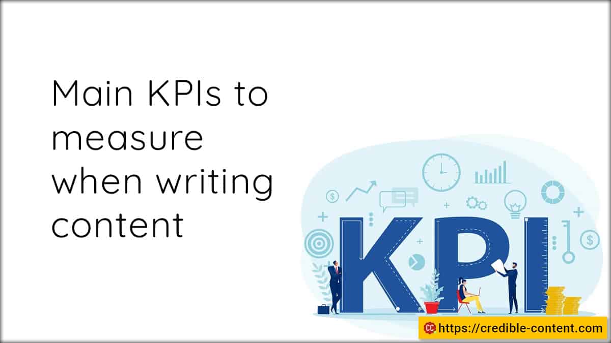 Main KPIs to measurement when writing content