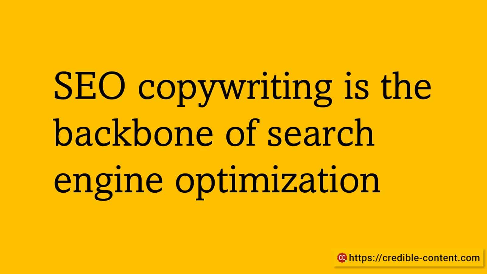 SEO copywriting is the backbone of search engine rankings