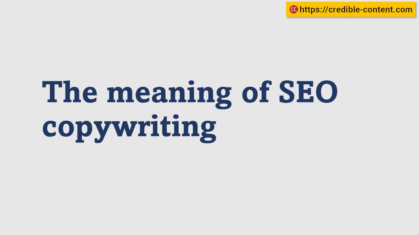 The meaning of SEO copywriting