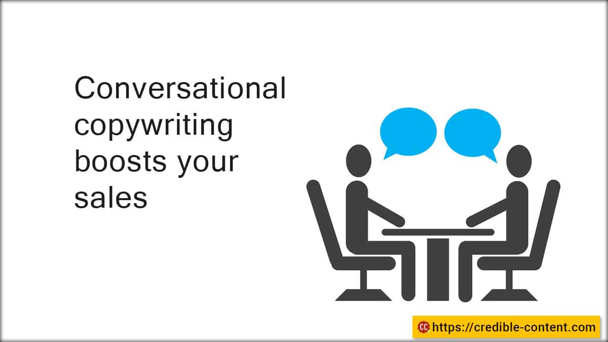Conversational copywriting boosts your sales