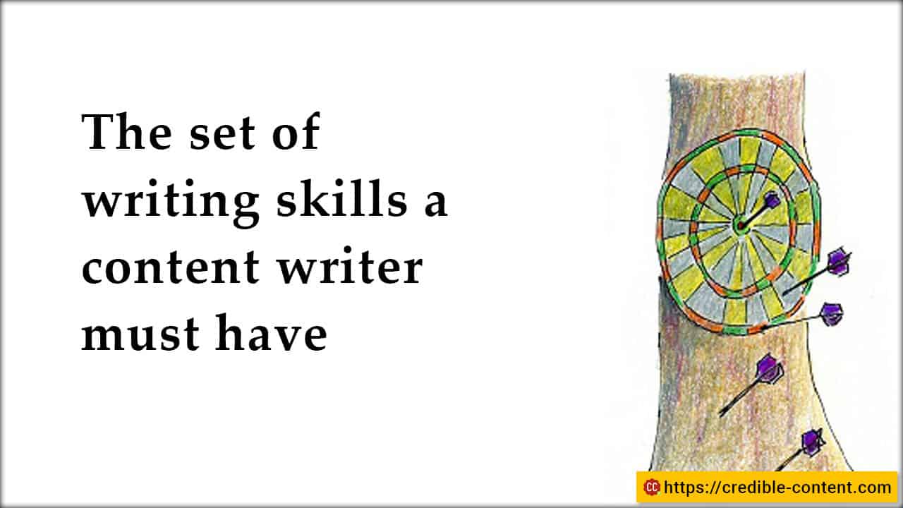 The set of writing skills a content writer must have