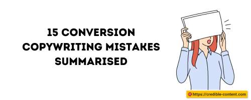 15 conversion copywriting mistakes summarised