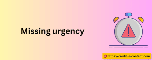 Missing urgency