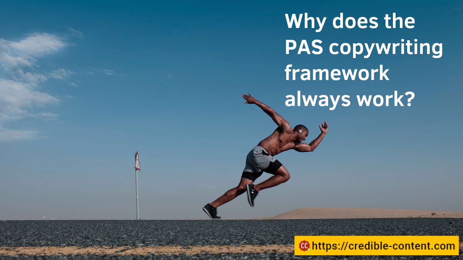 Why does the PAS copywriting framework always work