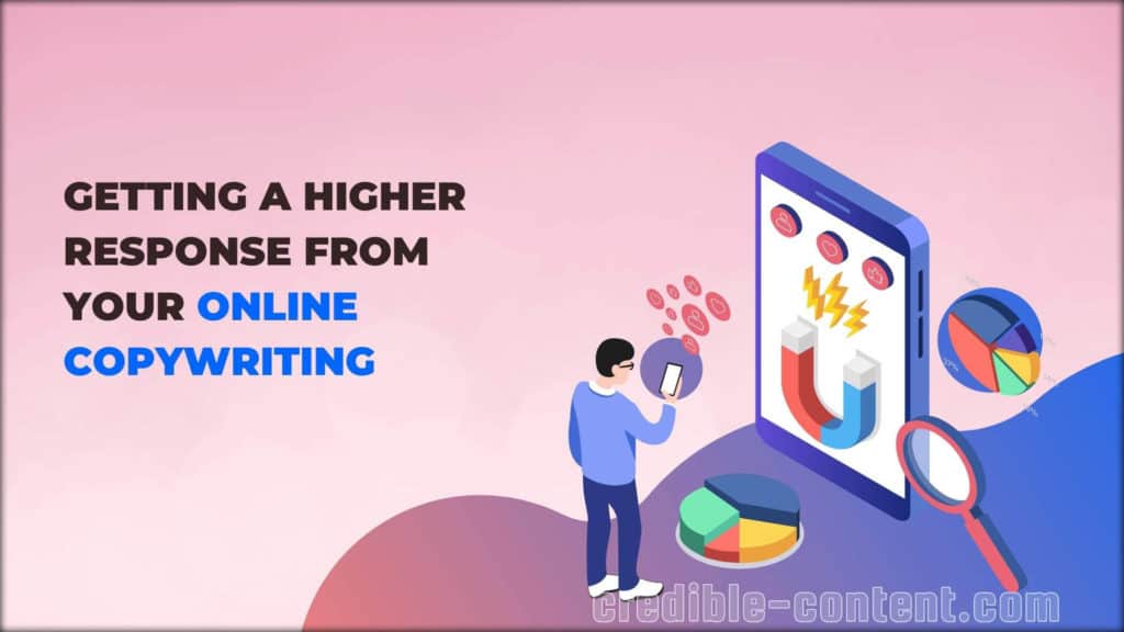 Getting a higher response from your online copywriting