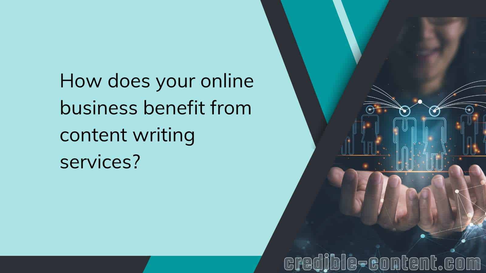 How does your online business benefit from content writing services