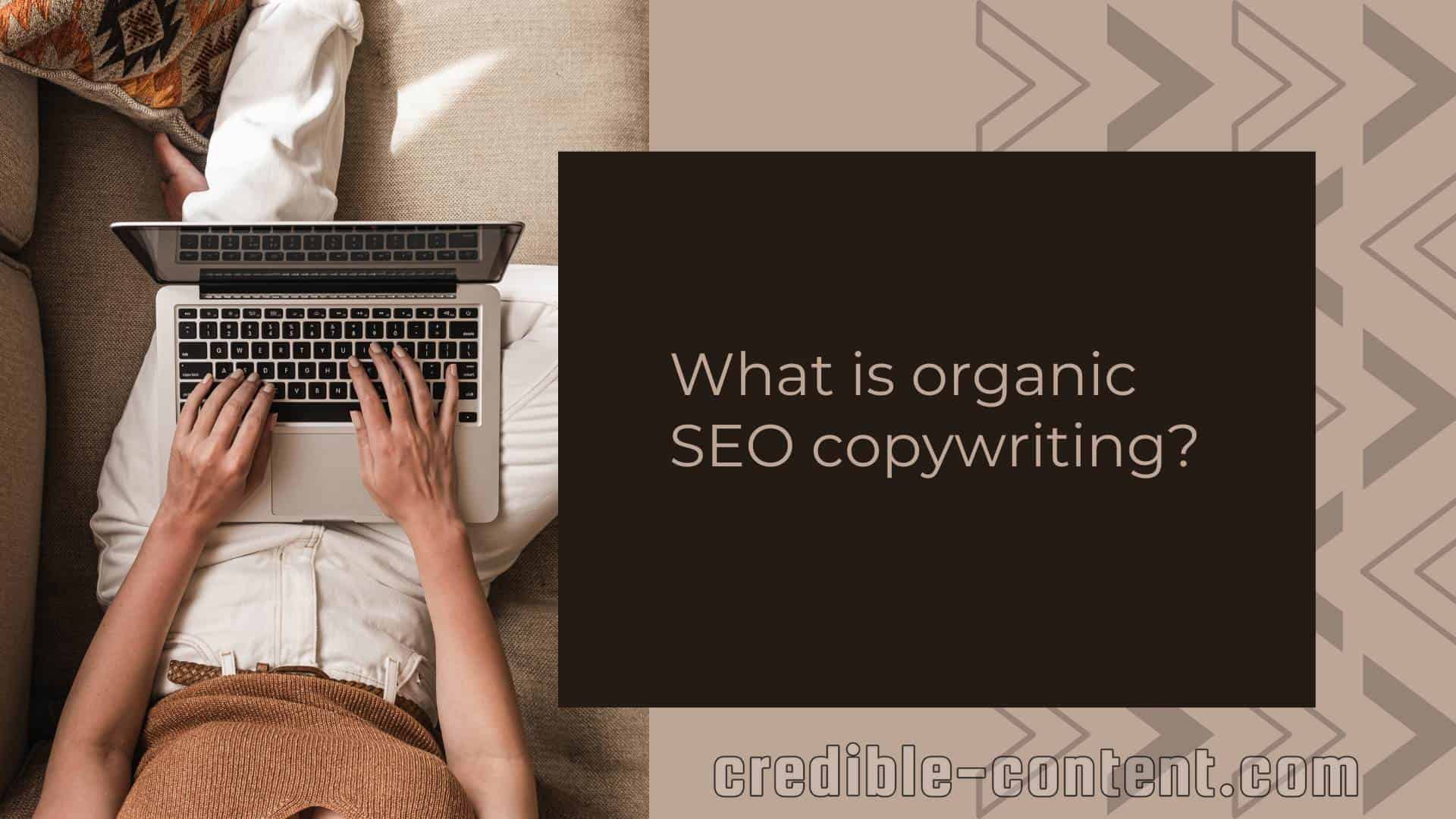 What is organic SEO copywriting