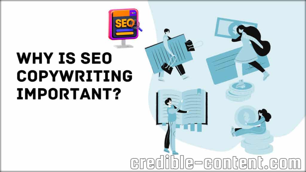 Why is SEO copywriting important