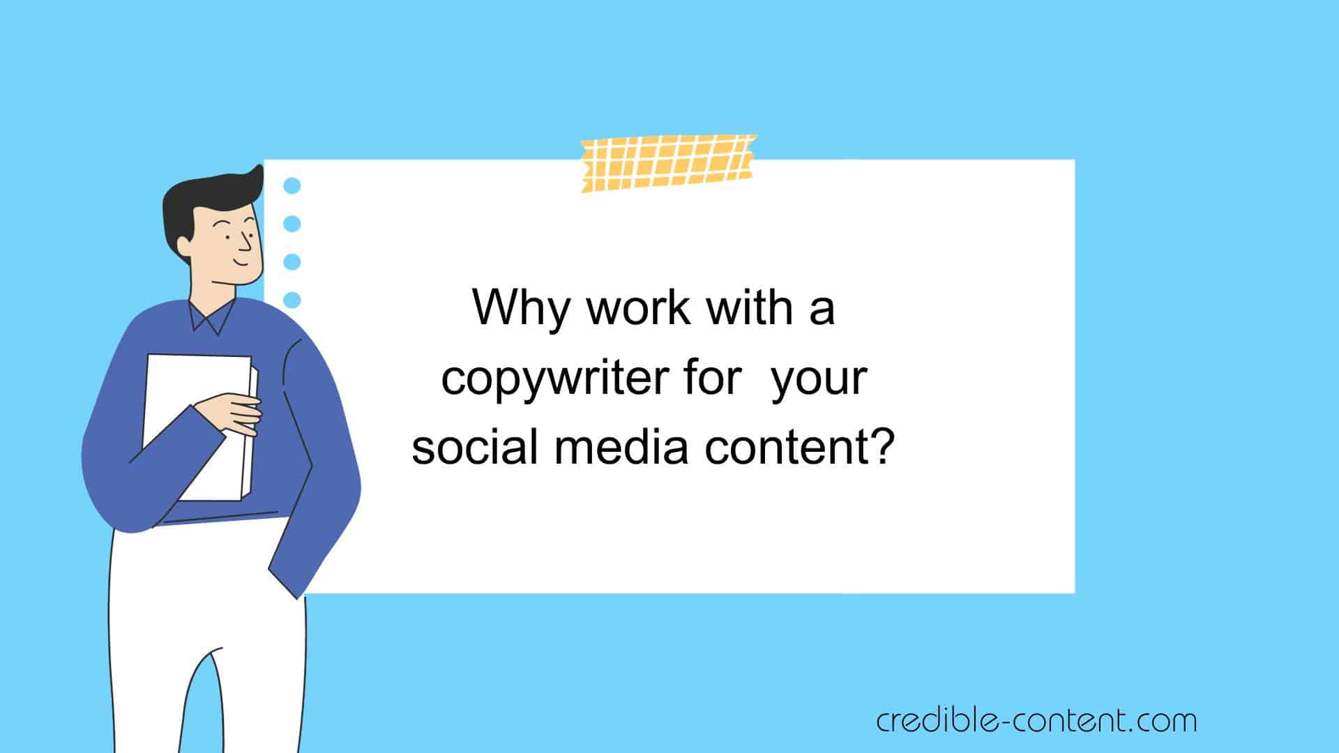 Why work with a copywriter for your social media content