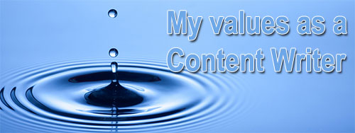 My values as a content writer