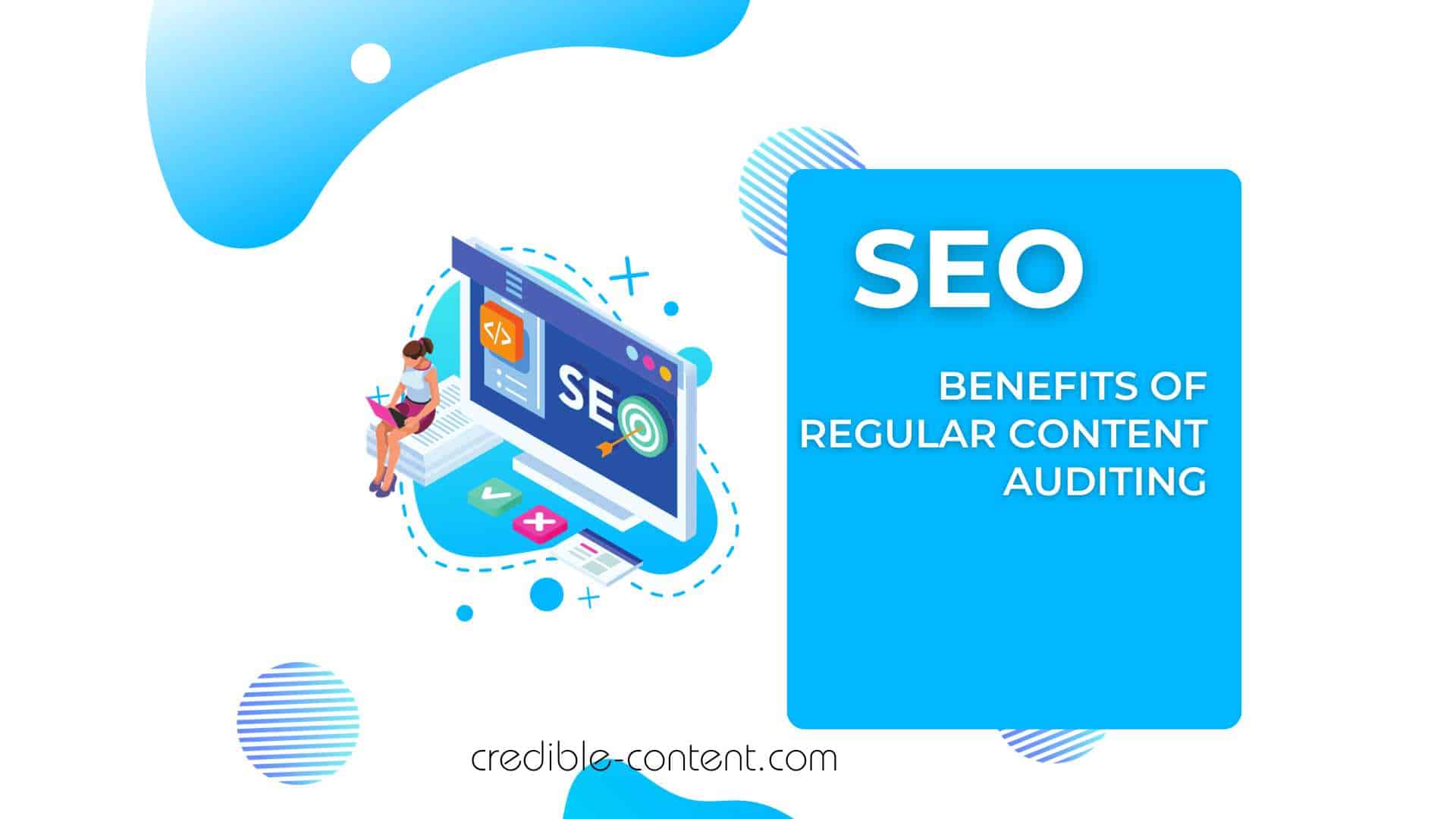 SEO benefits of regular content auditing