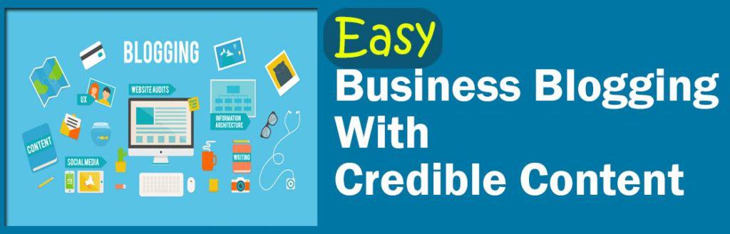 easy-business-blogging-with-credible-content
